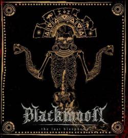 Blackmoon (COL) : The Last Blasphemy